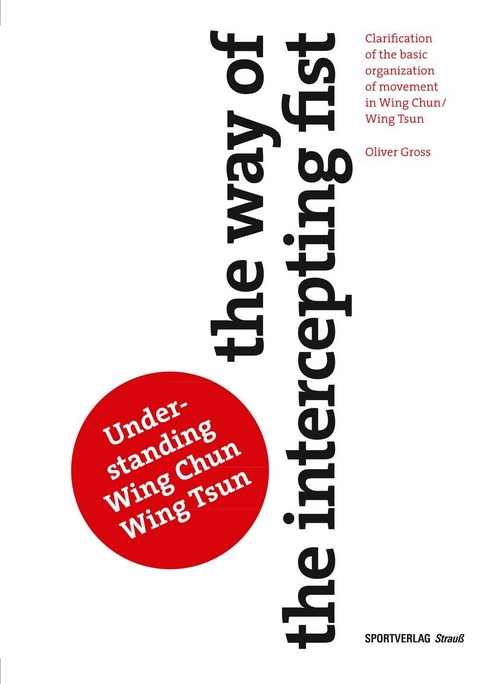 The Way of the Intercepting Fist - Oliver Gross