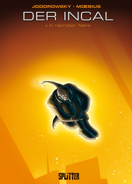 Der Incal. Band 6 - Alexandro Jodorowsky,  Moebius