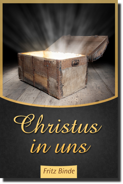 Christus in uns - Fritz Binde