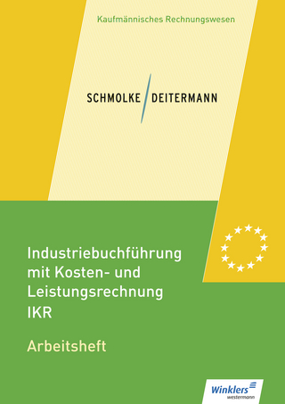 Industriebuchführung mit Kosten- und Leistungsrechnung - IKR