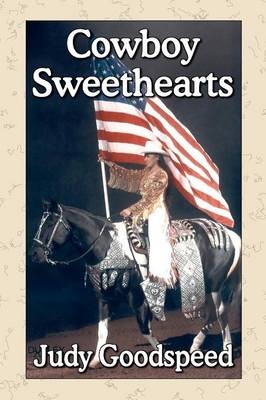 Cowboy Sweethearts - Judy Goodspeed