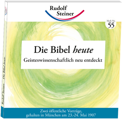 Die Bibel heute - Rudolf Steiner