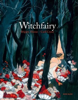 Witchfairy - Brigitte Minne, Carll Cneut