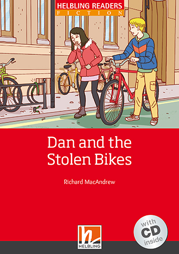 Dan and the Stolen Bikes, mit Audio-CD - Richard MacAndrew