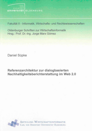 Referenzarchitektur zur dialogbasierten Nachhaltigkeitsberichterstattung im Web 2.0