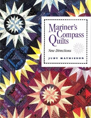 Mariner's Compass Quilts - Judy Mathieson