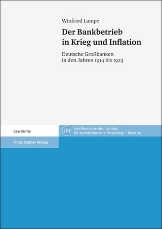 Der Bankbetrieb in Krieg und Inflation