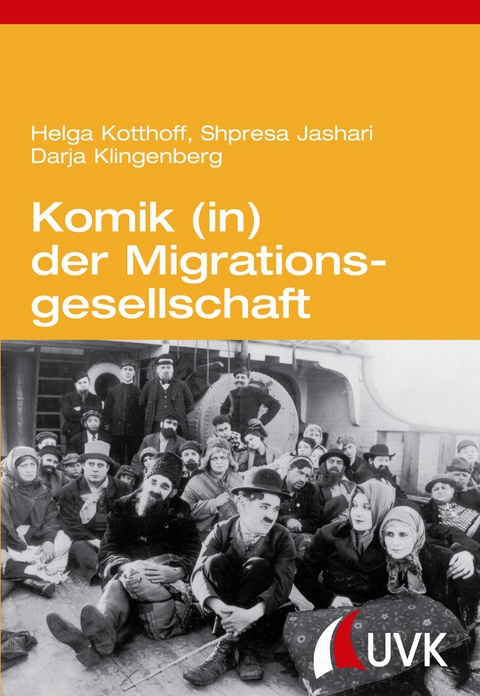Komik (in) der Migrationsgesellschaft - Helga Kotthoff, Shpresa Jashari, Darja Klingenberg