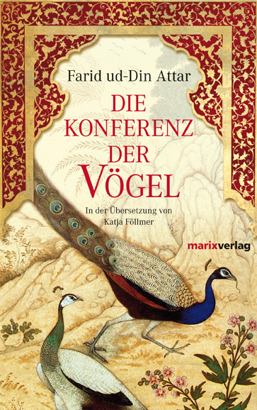 Die Konferenz der V&ouml;gel - Farid Ud-Din Attar