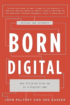 Born Digital - John Palfrey, Urs Gasser