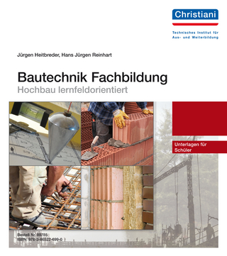 Bautechnik Fachbildung - Hochbau lernfeldorientiert