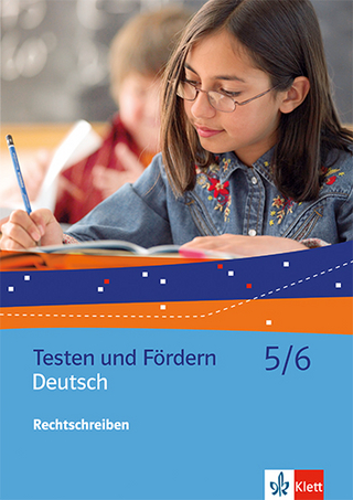 Deutsch 5/6. Rechtschreiben