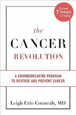 The Cancer Revolution - Leigh Connealy