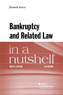 Bankruptcy and Related Law in a Nutshell