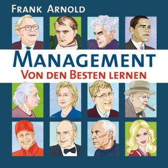 Management - Von den Besten lernen