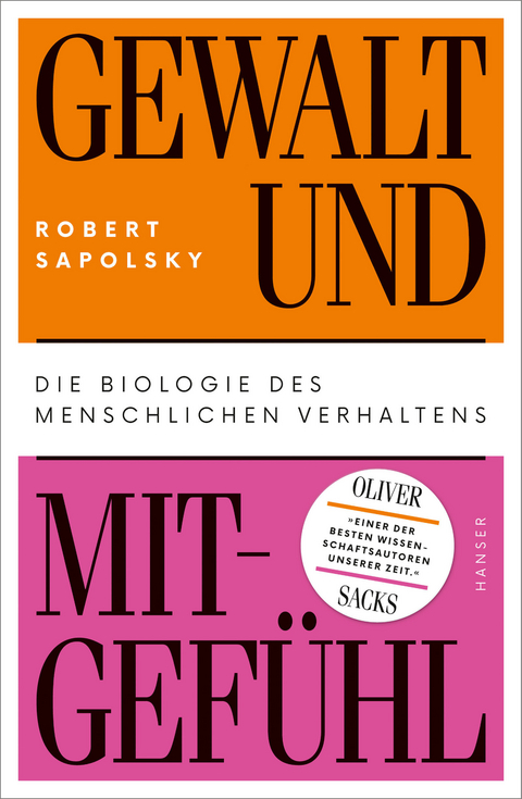 Gewalt und Mitgef&uuml;hl - Robert Sapolsky