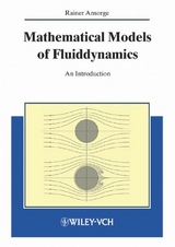 Mathematical Models of Fluiddynamics - Rainer Ansorge