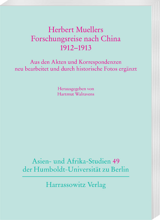 Herbert Muellers Forschungsreise nach China 1912–1913
