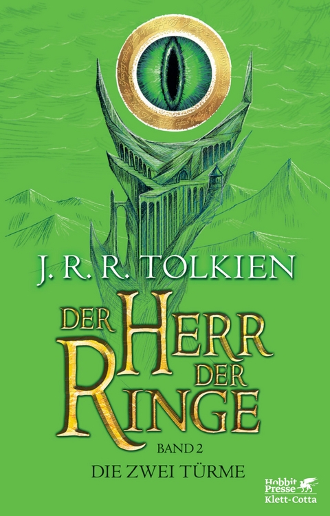 Der Herr der Ringe. Bd. 2 - Die zwei T&uuml;rme (Der Herr der Ringe. Ausgabe in neuer &Uuml;bersetzung und Rechtschreibung, Bd. 2) - J.R.R. Tolkien