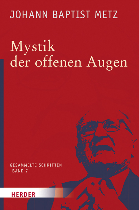 Mystik der offenen Augen - Johann Baptist Metz