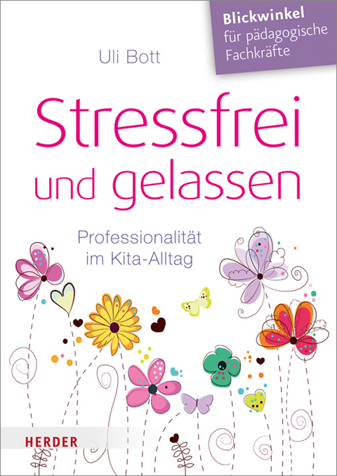 Stressfrei und gelassen - Uli Bott
