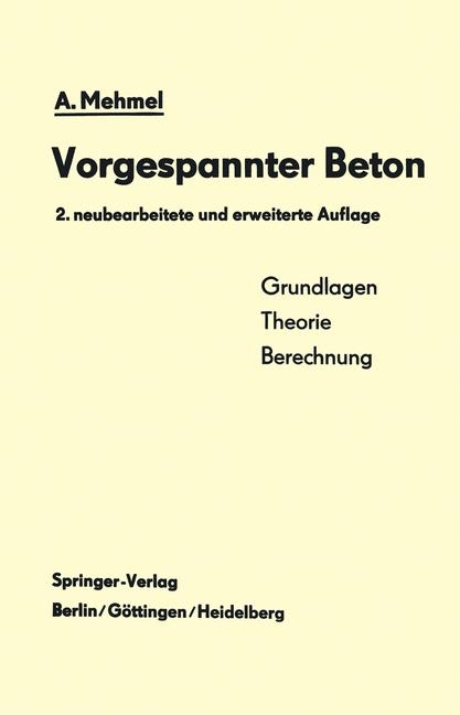 Vorgespannter Beton - Alfred Mehmel