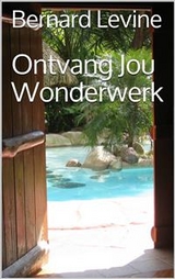 Ontvang Jou Wonderwerk -  Bernard Levine
