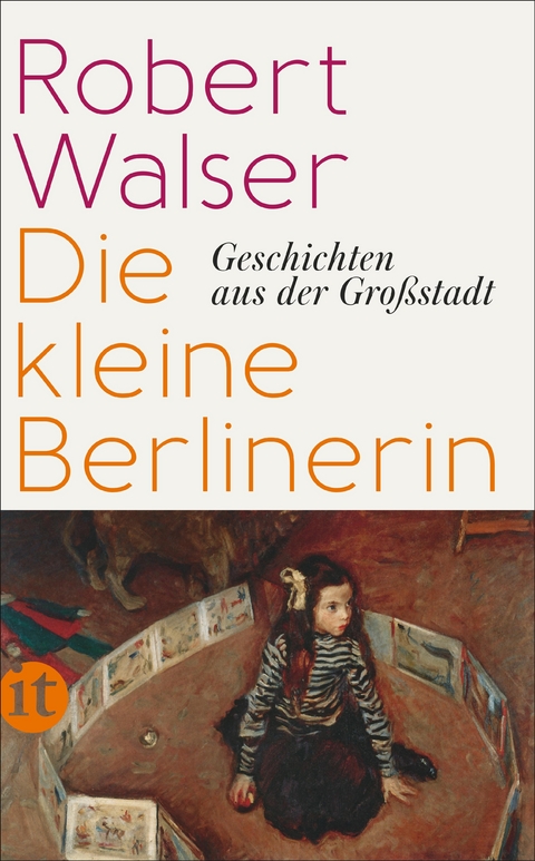 Die kleine Berlinerin - Robert Walser