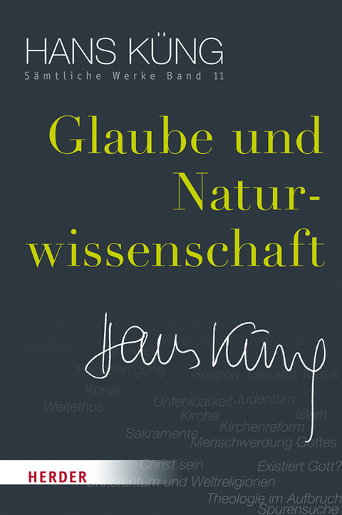 Glaube und Naturwissenschaft - Hans K&uuml;ng