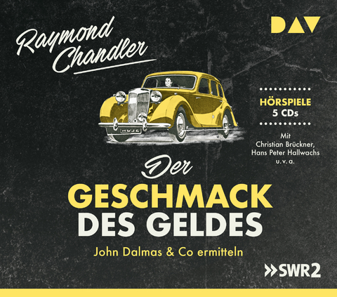 Der Geschmack des Geldes. John Dalmas & Co ermitteln - Raymond Chandler