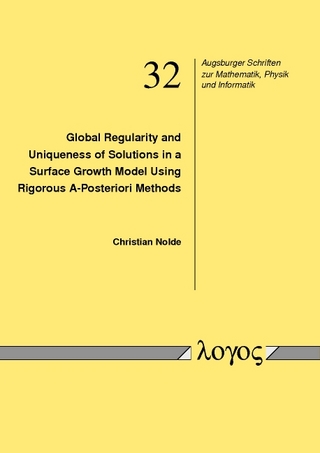 Global Regularity and Uniqueness of Solutions in a Surface Growth Model Using Rigorous A-Posteriori Methods