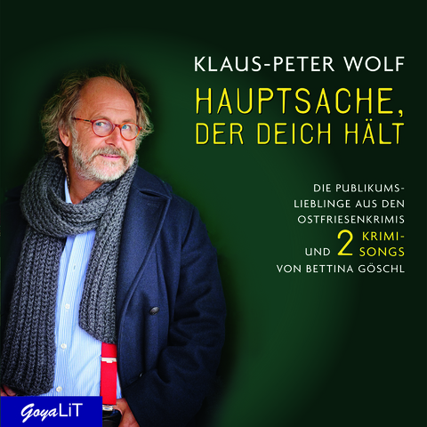 Hauptsache, der Deich h&auml;lt - Klaus-Peter Wolf