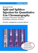 Split and Splitless Injection for Quantitative Gas Chromatography - Konrad Grob