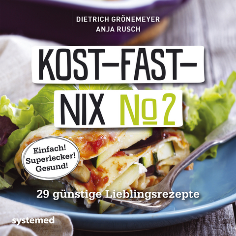 Kost-fast-nix Nr. 2 - Dietrich Gr&ouml;nemeyer, Anja Rusch