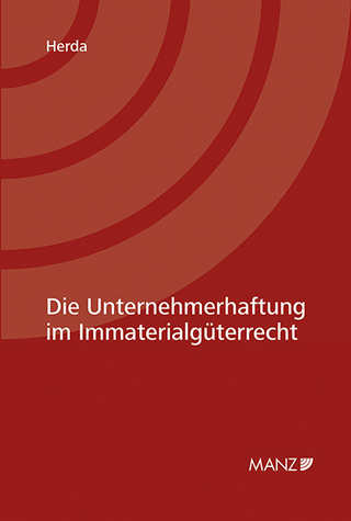 Die Unternehmerhaftung im Immaterialgüterrecht