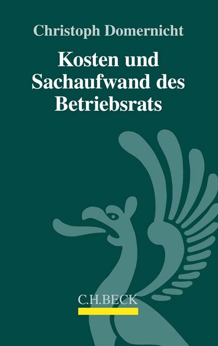 Kosten und Sachaufwand des Betriebsrats - Christoph Domernicht