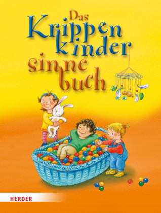 Das Krippenkindersinnebuch - Regina Bestle-Körfer