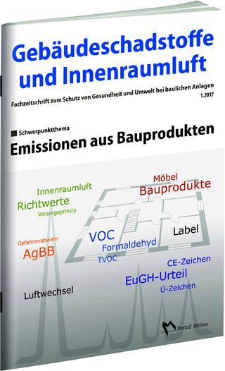 Gebäudeschadstoffe und Innenraumluft, Band 2: Emissionen aus Bauprodukten