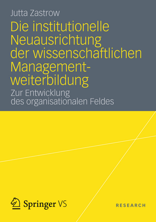 Die institutionelle Neuausrichtung der wissenschaftlichen Managementweiterbildung