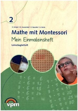 Mathe mit Montessori. Mein Einmaleinsheft