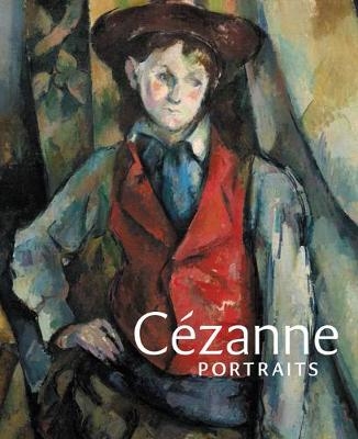 C&eacute;zanne Portraits - John Elderfield