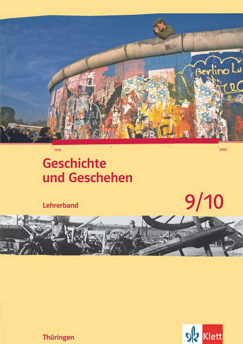 Geschichte und Geschehen 9/10. Ausgabe Th&uuml;ringen Gymnasium