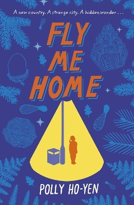 Fly Me Home - Polly Ho-Yen