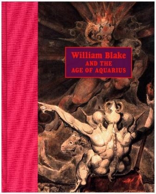 William Blake and the Age of Aquarius