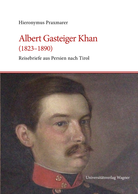 Albert Gasteiger Khan (1823-1890) - Hieronymus Praxmarer