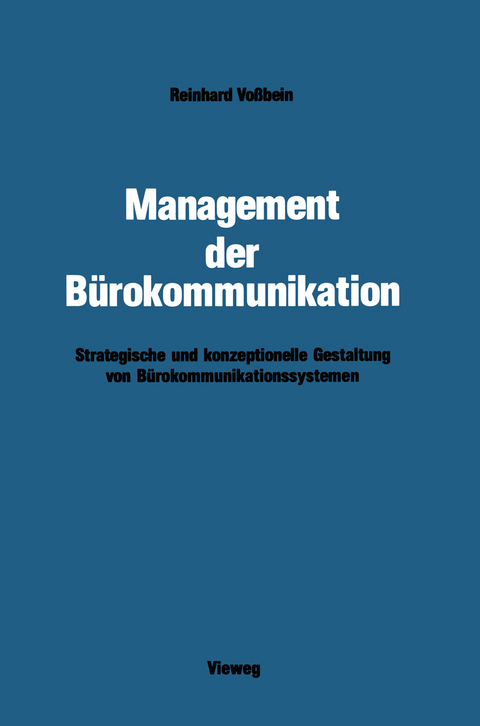 Management der B&uuml;rokommunikation - Reinhard Vo&szlig;bein
