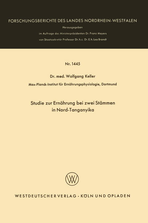 Studie zur Ern&auml;hrung bei zwei St&auml;mmen in Nord-Tanganyika - Wolfgang Keller