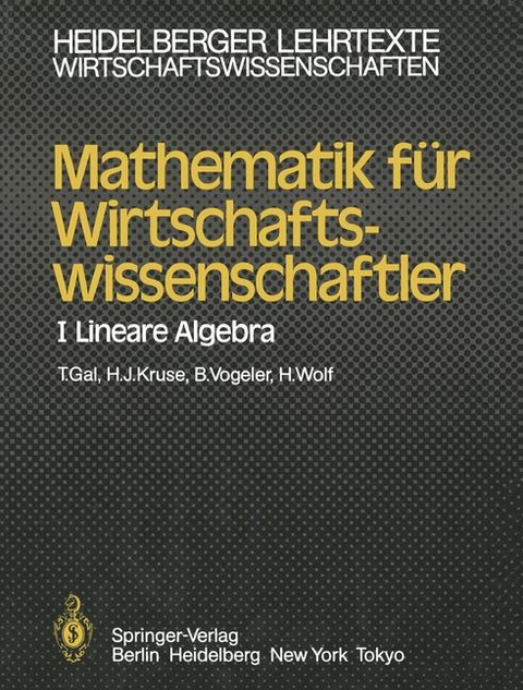 Mathematik f&uuml;r Wirtschaftswissenschaftler I