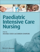 Paediatric Intensive Care Nursing - Michaela Dixon, Doreen Crawford