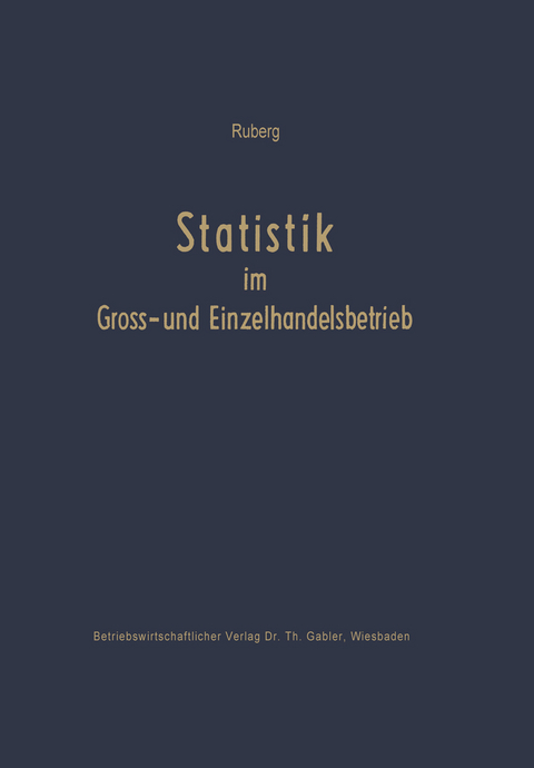 Statistik im Groß- und Einzelhandelsbetrieb - Carl Ruberg